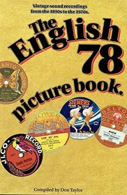 The English 78 picture book: Vintage sound recordings from the 1890s to the 1970s