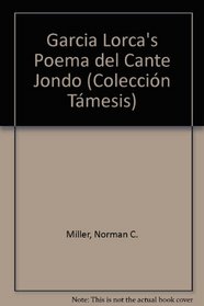 Garcia Lorca's Poema del Cante Jondo (Coleccion Tamesis: Serie A, Monografias; LXV)