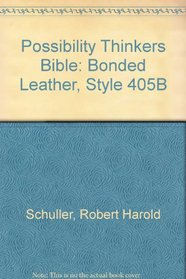 Possibility Thinkers Bible: Bonded Leather, Style 405B