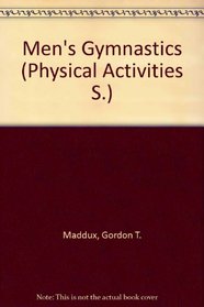 Men's Gymnastics (Goodyear physical activities series)