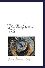 The Borderers  a Tale