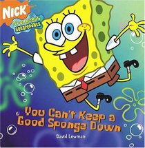 SpongeBob SquarePants You Can't Keep a Good Sponge Down (Spongebob Squarepants)