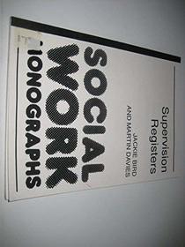 Supervision Registers (Social Work Monographs)