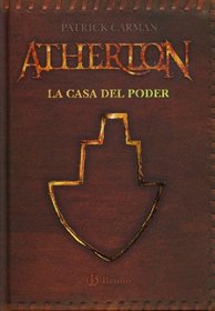 La casa del poder / The House of Power (Atherton) (Spanish Edition)