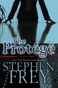 The Protege : A Novel