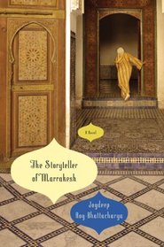 The Storyteller of Marrakesh: A Novel