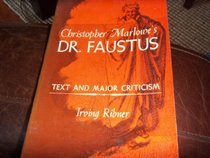 Doctor Faustus: Text and major criticism
