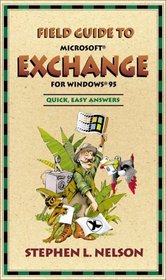 Field Guide to Microsoft(r) Exchange