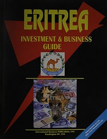 Eritrea Investment and Business Guide