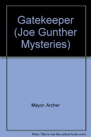 Gatekeeper (Joe Gunther, Bk 14) (Audio Cassette) (Unabridged)