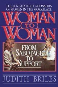 Woman to Woman: From Sabotage to Support