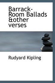 Barrack-Room Ballads &other verses