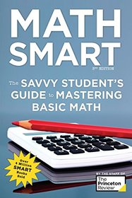 Math Smart, 3rd Edition: The Savvy Student's Guide to Mastering Basic Math (Smart Guides)