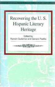 Recovering the U.S. Hispanic Literary Heritage (Vol. 1)