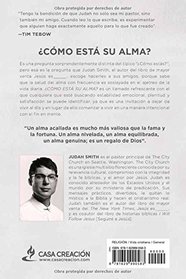 Cmo est su alma? / How's Your Soul: Porque todo lo importante comienza en su interior. (Spanish Edition)