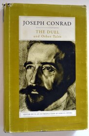 Complete Short Fiction of Joseph Conrad: The Duel and Other Tales v. 4 (The complete short fiction of Joseph Conrad)