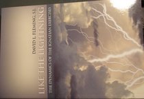 Like the Lightning: The Dynamics of the Ignatian Exercises