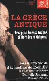 La Grce antique : Les Plus Beaux Textes d'Homre  Origne