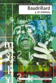 Baudrillard y El Milenio (Spanish Edition)