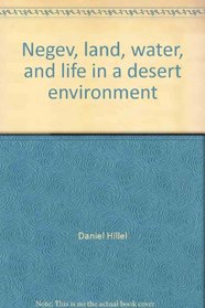 Negev, land, water, and life in a desert environment