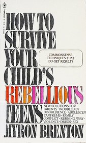 How to Survive Your Child's Rebellious Teens