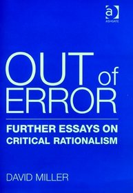 Out Of Error: Further Essays On Critical Rationalism