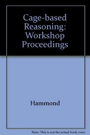 Case-Based Reasoning Workshop Proceedings 1989