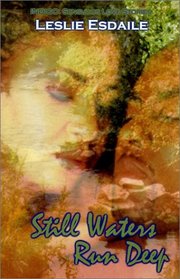 Still Waters Run Deep (Indigo: Sensuous Love Stories)