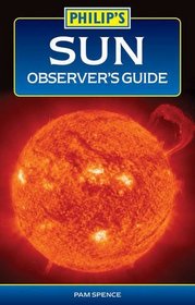 Philip's Sun Observer's Guide (Philips)