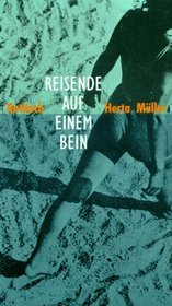 Reisende Aif Einem Bein (German Edition)
