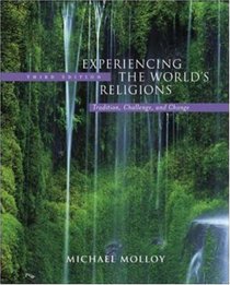 Experiencing the World's Religions: Tradition, Challenge, and Change with PowerWeb: World Religions