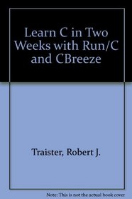 Learn C in Two Weeks With Run/C and Cbreeze