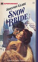 Snow Bride (Harlequin Superromance, No 78)