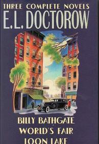 E.L. Doctorow : Three Complete Novels