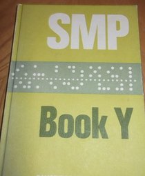 Smp Book Y (School Mathematics Project Lettered Books)