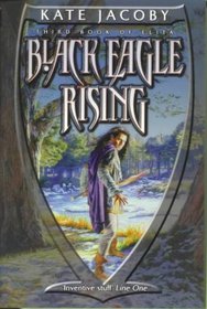 Black Eagle Rising: The Third Book of Elita