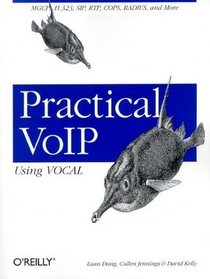 Practical VoIP Using VOCAL