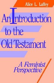 An Introduction to the Old Testament: A Feminist Perspective