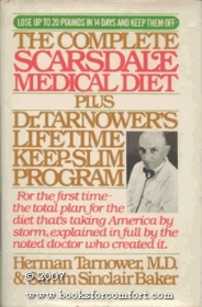 The complete Scarsdale medical diet plus Dr. Tarnower's lifetime keep-slim program