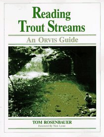 Reading Trout Streams; An Orvis Guide