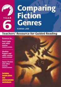Comparing Fiction Genres: Year 6: Teachers' Resource for Guided Reading (White Wolves: Comparing Fiction Genres)