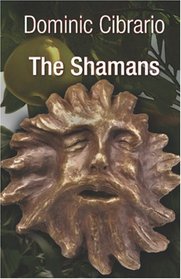 The Shamans: The Garden of Kathmandu Trilogy