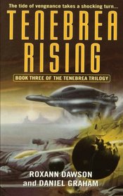 Tenebrea Rising (Tenebrea Trilogy)