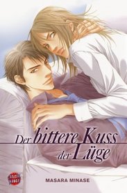 Der bittere Kuss der Lge