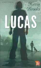 Lucas (A Traves Del Espejo) (Spanish Edition)