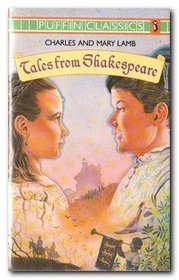 Tales from Shakespeare (Puffin Classics)