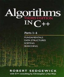 Algorithms in C++, Parts 1-4: Fundamentals, Data Structure, Sorting, Searching (3rd Edition)