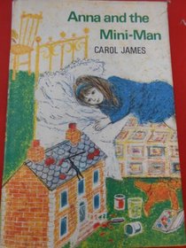 Anna and the Mini-man