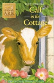 Calf in the Cottage (Animal Ark, Bk 15)