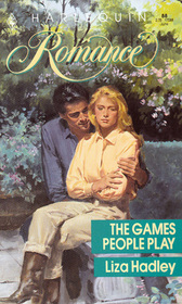 The Games People Play (Harlequin Romance, No 88)